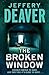 The Broken Window by Jeffery Deaver