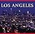 Los Angeles by Tanya Lloyd Kyi