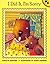 I Did It, I'm Sorry (Picture Puffin Books by Caralyn Buehner I Did It, I'm Sorry (Picture Puffin Books by Caralyn Buehner