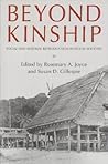 Beyond Kinship: Social and Material Reproduction in House Societies