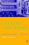 Theatre Audiences by Susan   Bennett