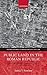 Public Land in the Roman Republic: A Social and Economic History of Ager Publicus in Italy, 396-89 BC (Oxford Studies in Roman Society & Law)