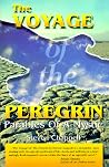 The Voyage of the Peregrin: Parables of a Mystic The Voyage of the Peregrin: Parables of a Mystic