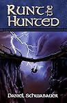 Runt the Hunted by Daniel Schwabauer