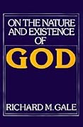 On the Nature and Existence of God