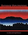 Database Explorations: Essays on The Third Manifesto and related topics