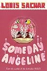 Someday Angeline by Louis Sachar
