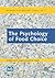 Psychology of Food Choice, The by R. Shepherd