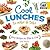 Cool Lunches to Make & Take...