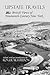 Upstate Travels: British Views of Nineteenth-Century New York (York State Books)