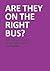 Are They On The Right Bus by Ro Gorell