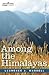 Among the Himalayas