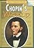 Chopin's World (Music Throughout History)