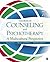 Theories of Counseling and Psychotherapy: A Multicultural Perspective
