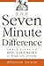 The Seven Minute Difference by Allyson Lewis