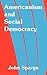 Americanism and Social Democracy