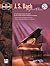 Basix Keyboard Classics J. S Bach: 17 Well-Known Pieces for Piano by One of the Greatest Composers in History, Book & CD (Basix(R) Series)