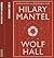 Wolf Hall (Thomas Cromwell,...
