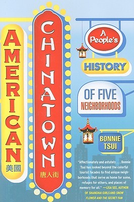 American Chinatown: A People's History of Five Neighborhoods (Hardcover)
