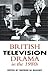British Television Drama in...