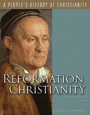 Reformation Christianity (A People's History of Christianity)