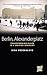 Berlin, Alexanderplatz: Transforming Place in a Unified Germany (Space and Place, 1)