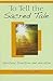 To Tell the Sacred Tale by Janet K. Ruffing RSM