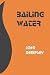 Bailing Water