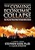 The Coming Economic Collaps...