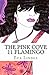 The Pink Cove: 11 Flamingo