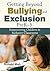 Getting Beyond Bullying and...