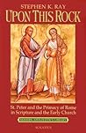 Upon This Rock: S...