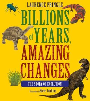 Billions of Years, Amazing Changes: The Story of Evolution (Hardcover)