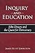Inquiry and Education: John Dewey and the Quest for Democracy (Philosophy of Education)