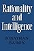 Rationality and Intelligence