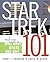 Star Trek 101: A Practical ...