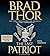 The Last Patriot by Brad Thor