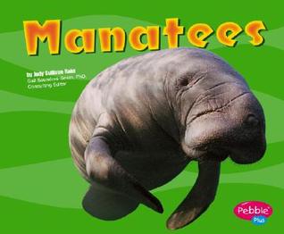 Manatees (Pebble Plus: Under the Sea)