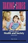 Taking Sides: Clashing Views in Health and Society