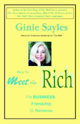 How to meet the Rich: For Business, Friendship, or Romance
