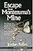 Escape from Montezuma's Mine by Jordan Peters