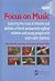 Focus on Music: Exploring t...