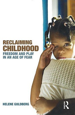 Reclaiming Childhood (Paperback)