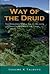 Way of the Druid by Graeme K. Talboys