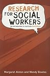 Research for Social Workers: An Introduction to Methods