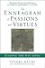 The Enneagram of Passions and Virtues: Finding the Way Home