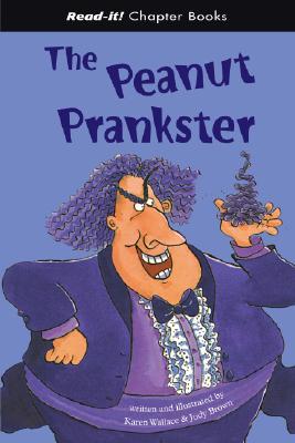 The Peanut Prankster (Library Binding)