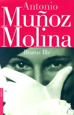 Portada de Beatus Ille, de Antonio Muñoz Molina