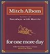 For One More Day by Mitch Albom