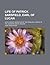 Life of Patrick Sarsfield, Earl of Lucan; With a Short Narrative of the Principal Events of the Jacobite War in Ireland